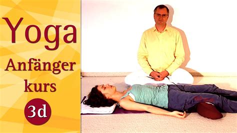 3d Tiefenentspannung In 4 Schritten Zur Vollkommenen Entspannung Yoga Vidya Anfängerkurs