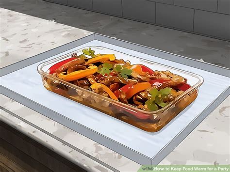 How to keep food hot in the oven without cooking it. 3 Ways to Keep Food Warm for a Party - wikiHow