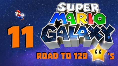 Super Mario Galaxy Road To 120 Stars Episode 11 Youtube