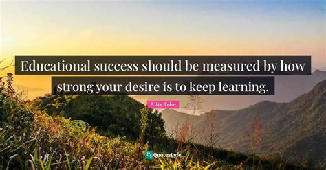 Educational Success Should Be Measured By How Strong Your Desire Is To