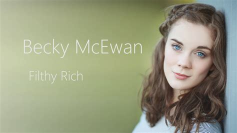 Becky McEwan Filthy Rich On Vimeo