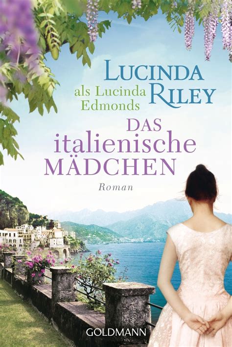 Das Italienische Mädchen Von Lucinda Riley Buch Thalia