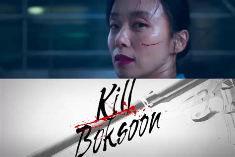 Film Kill Boksoon Kapan Tayang Simak Jadwal Rilis Dan Sinopsis Kisah