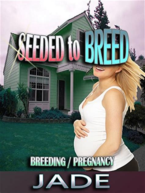 Free Ebook Pdf Seeded To Breed Breeding Pregnancy Telegraph