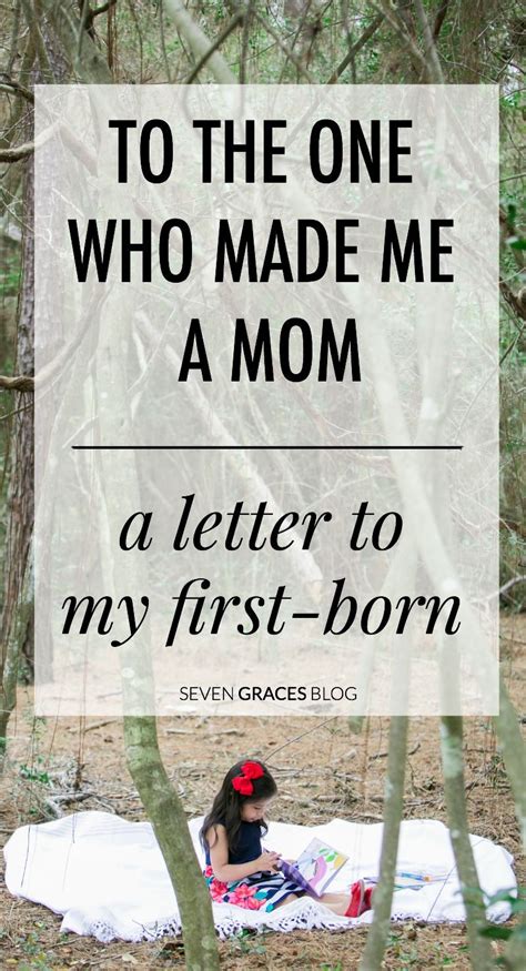 Every day i thank god for giving me an incredible child. To the One Who Made Me a Mom: For My First Born | Letter to my daughter, Letter to daughter ...