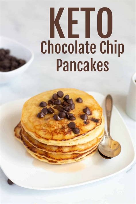 Chocolate Chip Keto Pancake Recipe Everyday Ketogenic Keto Pancakes