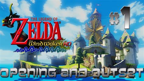 The Legend Of Zelda Wind Waker Hd Wii U Episode 1