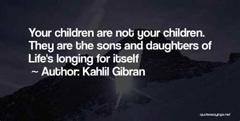 Top 31 Children By Kahlil Gibran Quotes And Sayings