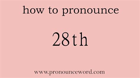 28th How To Pronounce The English Word 28th Start With 2 Learn From