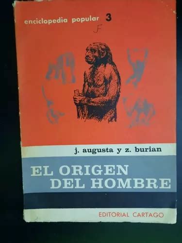 El Origen Del Hombre J Augusta Y Z Burian Editoria Cartago En Venta