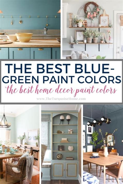 The Best Blue Green Paint Colors For Your Home 2022