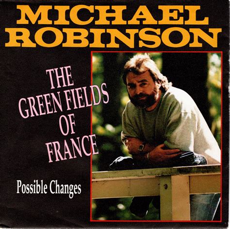 Michael Robinson The Green Fields Of France Europe