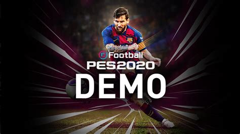Pes 2019 system requirements confirmed, playable demo due next month. eFootball PES 2020: Demo Release Date, Download Size ...