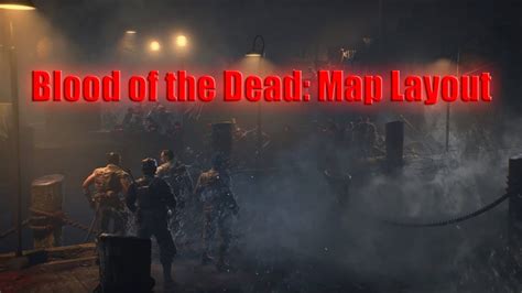 Blood Of The Dead Map Layout Guide To Everything Around The Map