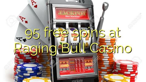 55 free spins on gods of nature. 95 free spins at Raging Bull Casino | Top Online Casinos ...