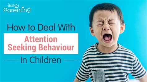 Attention Seeking Behaviour In Children Causes And How To Deal With