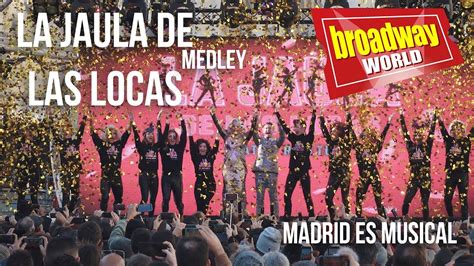 MADRID ES MUSICAL 2020 - Medley (LA JAULA DE LAS LOCAS) - YouTube