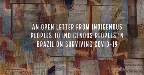 An Open Letter By Indigenous Peoples To Indigenous Peoples In Brazil On