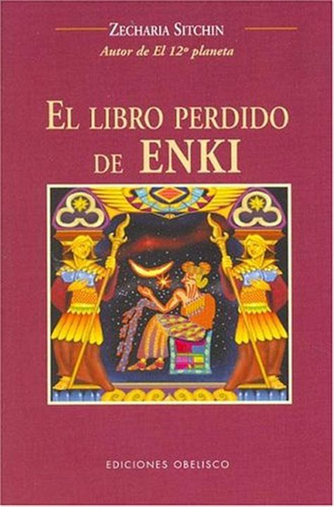 ¡no hay tiempo que perder!» El libro perdido de Enki annunakis - Info - Taringa!