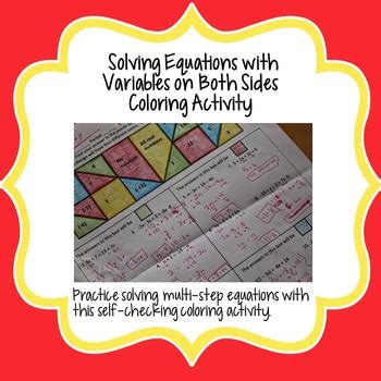We threw this one in here to keep you on your toes. Solving Equations with Variables on Both Sides Coloring ...