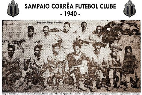 Há 22 horas brasileirão série b. Museu Virtual do Futebol: Sampaio Corrêa