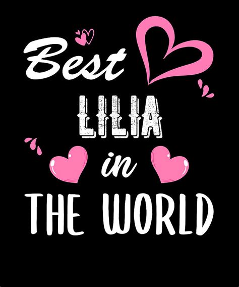 Lilia Name Best Lilia In The World Digital Art By Elsayed Atta