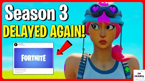 Fortnite season 3 release date looks to have been revealed by epic games at the start of chapter 2 season 2. Season 3 & Doomsday DELAYED AGAIN! (New Release Date ...