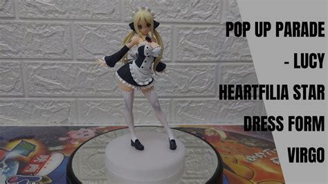 Unboxing Popup Parade Fairy Tail Lucy Heartfilia Stardress Form