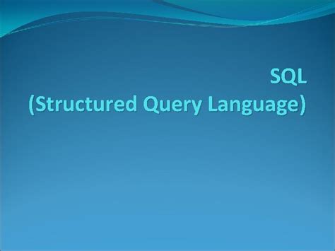 Sql Structured Query Language Pengertian Query Query Adalah