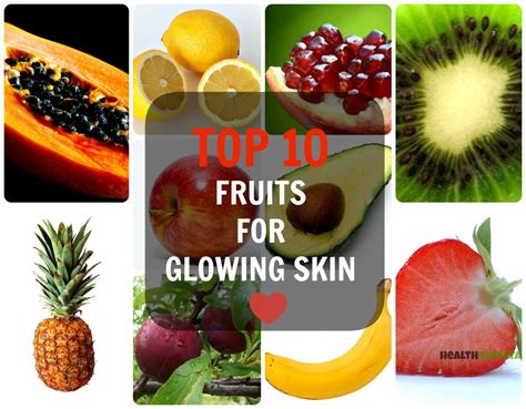 Top 10 Fruits For Glowing Skin Caloriebee