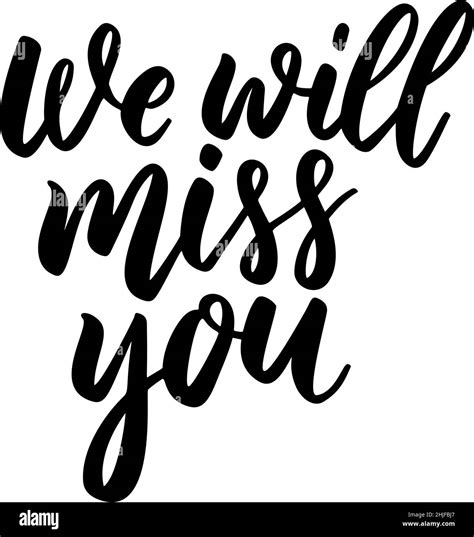 We Will Miss You Lettering Phrase On White Background Design Element