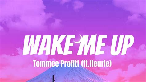 Tommee Profitt Wake Me Up Ftfleurie Youtube