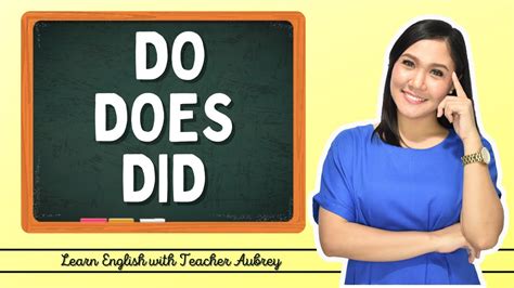 Do Does Did ‖ Basic English Grammar ‖ Learn English With Teacher Aubrey