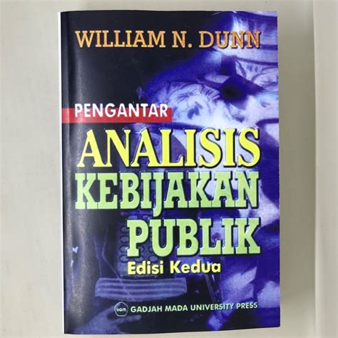 Jual Pengantar Analisis Kebijakan Publik Edisi William N Dunn