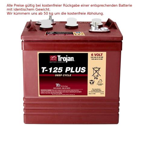 Trojan T 125 6v 240ah Deep Cycle Blei Batterie Stapler Hebebühnen