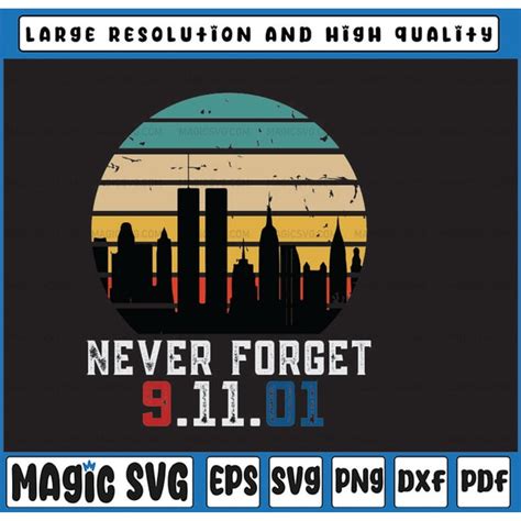 Never Forget 91101 Svg 20th Anniversary Svg Never Forget Inspire