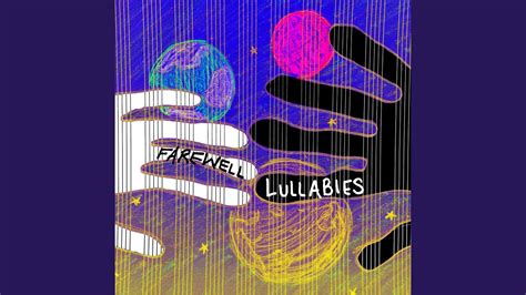 Farewell Lullabies Youtube