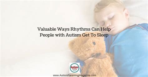 A Closer Look At Sleep Disorders With Autism Autism Parenting Magazine