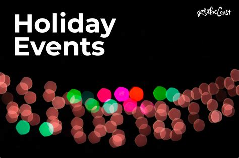 holiday events get the coast