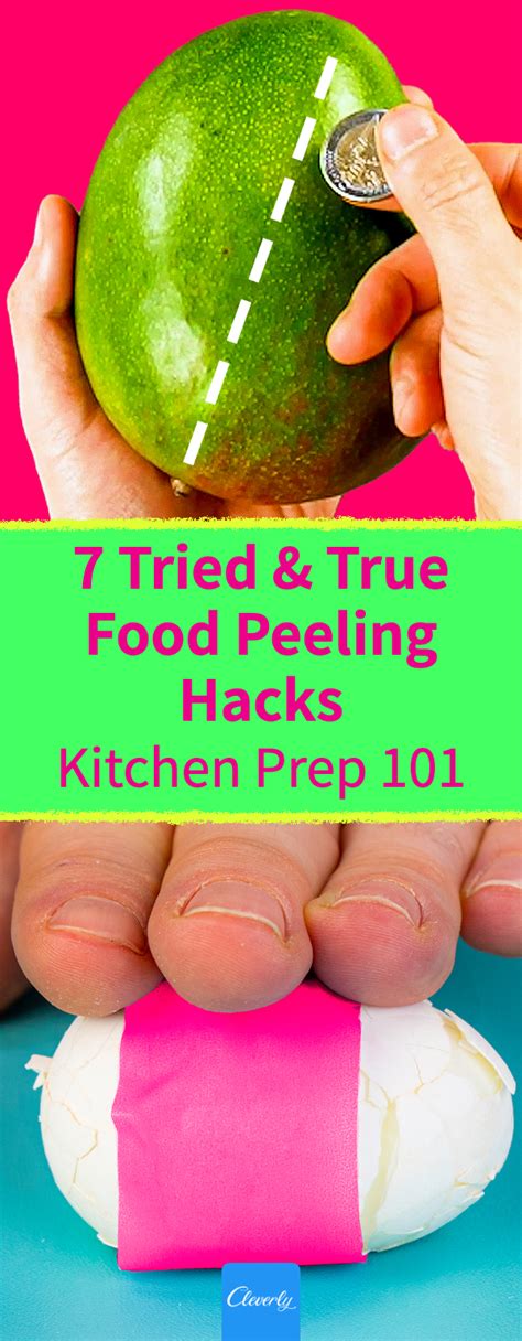 Tried And True Food Peeling Hacks