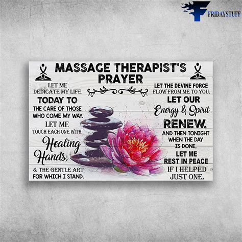Massage Therapists Prayer Let Our Energy And Spirit Renew Fridaystuff