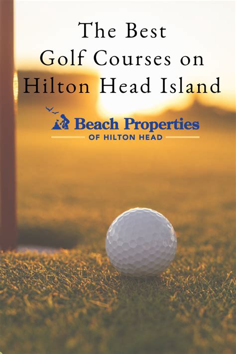 The Best Golf Courses On Hilton Head Island Hilton Head Island Best