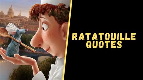 Top 15 Quotes From The Ratatouille Movie For A Dose Of Motivation