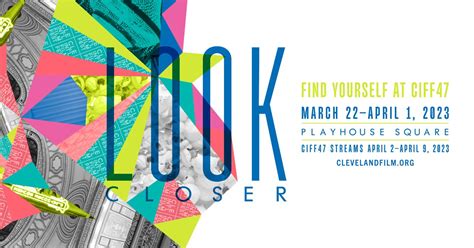 Cleveland International Film Festival Unveils Theme For 47th Edition ‘look Closer’