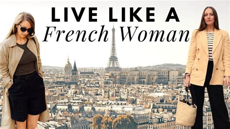 how to live like a french woman wherever you are youtube