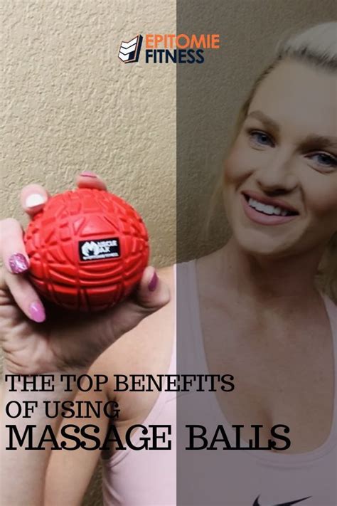 Top Benefits Of Using A Massage Ball In 2020 Massage Ball Massage Ball Exercises Massage Tips