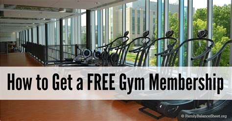 So in order to bypass that, why not give away some free memberships? How to Get a FREE Gym Membership - Family Balance Sheet