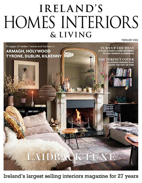 Irelands Homes Interiors And Living Magazine February 2022 Magazine
