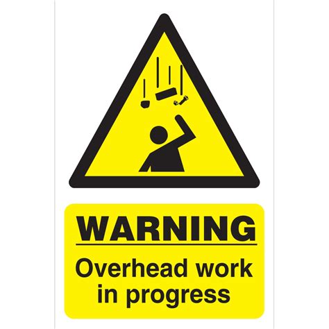 Overhead Works In Progress Signs Hazard Construction Safety Signs