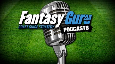 2022 Draft Guide Strategy Podcast 1 Welcome To The Draft Guide Jeff Mans Fantasy Guru